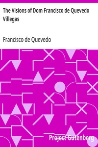 Cover of The Visions of Dom Francisco de Quevedo Villegas