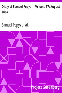 Cover of Diary of Samuel Pepys — Volume 67: August 1668