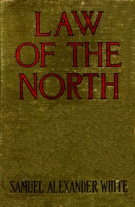 Cover of Law of the North (Originally published as Empery) A Story of Love and Battle in Rupert's Land