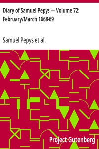 Cover of Diary of Samuel Pepys — Volume 72: February/March 1668-69