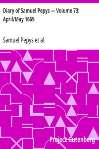 Cover of Diary of Samuel Pepys — Volume 73: April/May 1669