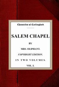 Cover of Salem Chapel, v. 1/2