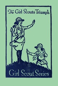 Cover of The Girl Scout's Triumph; or, Rosanna's Sacrifice