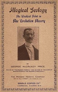 Cover of Illogical Geology, the Weakest Point in the Evolution Theory