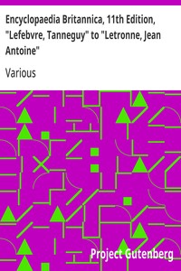 Cover of Encyclopaedia Britannica, 11th Edition, "Lefebvre, Tanneguy" to "Letronne, Jean Antoine" Volume 16, Slice 4