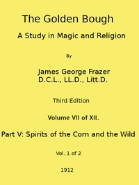 Cover of The Golden Bough: A Study in Magic and Religion (Third Edition, Vol. 07 of 12)