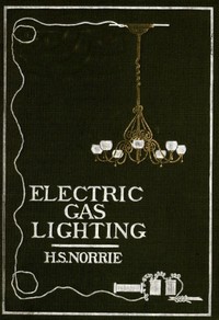 Cover of Electric Gas Lighting: How to Install Electric Gas Ignition Apparatus