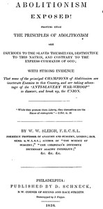 Cover of Abolitionism Exposed! Proving the the Principles of Abolitionism are Injurious to the Slaves Themselves, Destructive to This Nation, and Contrary to the Express Commands of God