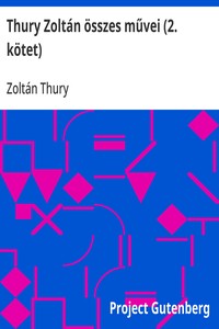 Cover of Thury Zoltán összes művei (2. kötet) Emberhalál és egyéb elbeszélések