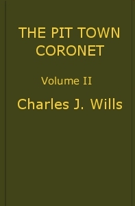 Cover of The Pit Town Coronet: A Family Mystery, Volume 2 (of 3)