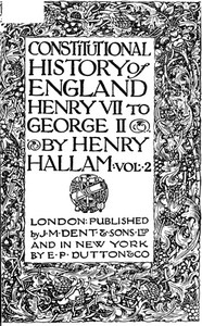 Cover of Constitutional History of England, Henry VII to George II. Volume 2 of 3