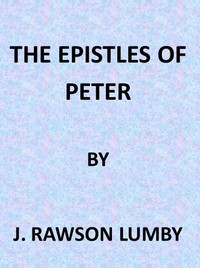 Cover of The Expositor's Bible: The Epistles of St. Peter