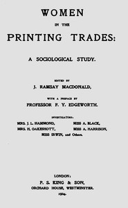 Cover of Women in the Printing Trades: A Sociological Study.