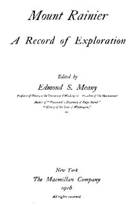 Cover of Mount Rainier, a Record of Exploration