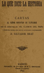 Cover of Lo que dice la historia Cartas al señor Ministro de Ultramar