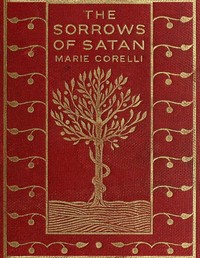 Cover of The Sorrows of Satan or, The Strange Experience of One Geoffrey Tempest, Millionaire: A Romance