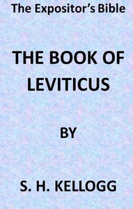 Cover of The Expositor's Bible: The Book of Leviticus