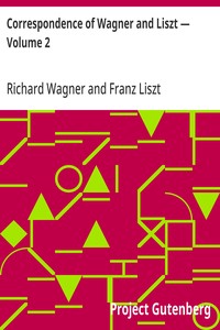 Cover of Correspondence of Wagner and Liszt — Volume 2