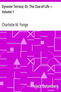 Cover of Dynevor Terrace; Or, The Clue of Life — Volume 1