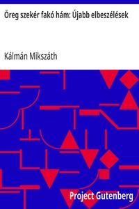 Cover of Öreg szekér fakó hám: Újabb elbeszélések