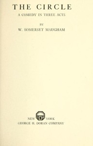 Cover of The Circle: A Comedy in Three Acts