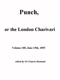 Cover of Punch, or the London Charivari, Vol. 108, June 15th, 1895
