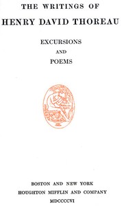 Cover of Excursions, and Poems The Writings of Henry David Thoreau, Volume 05 (of 20)
