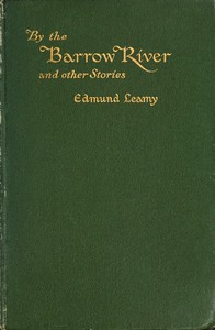 Cover of By the Barrow River, and Other Stories