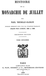 Cover of Histoire de la Monarchie de Juillet (Volume 2 / 7)