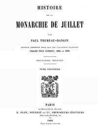 Cover of Histoire de la Monarchie de Juillet (Volume 3 / 7)