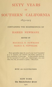 Cover of Sixty Years in Southern California, 1853-1913 Containing the Reminiscences of Harris Newmark