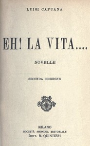 Cover of Eh! la vita....: Novelle
