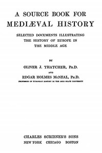 Cover of A Source Book for Mediæval History Selected Documents illustrating the History of Europe in the Middle Age
