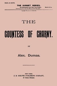 Cover of The Countess of Charny; or, The Execution of King Louis XVI