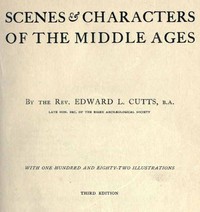 Cover of Scenes and Characters of the Middle Ages Third Edition