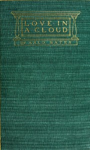 Cover of Love in a Cloud: A Comedy in Filigree