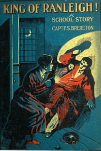 Cover of King of Ranleigh: A School Story