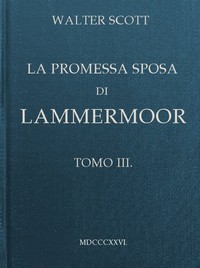 Cover of La promessa sposa di Lammermoor, Tomo 3 (of 3)