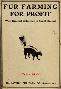 Cover of Fur Farming for Profit, with Especial Reference to Skunk Raising