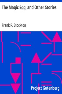 Cover of The Magic Egg, and Other Stories