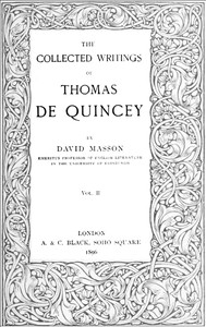 Cover of The Collected Writing of Thomas De Quincey, Vol. II