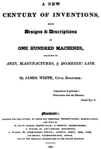 Cover of A New Century of Inventions Being Designs & Descriptions of One Hundred Machines, Relating to Arts, Manufactures, & Domestic Life