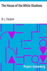 Cover of The House of the White Shadows