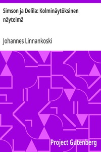 Cover of Simson ja Delila: Kolminäytöksinen näytelmä