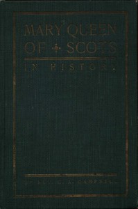 Cover of Mary Queen of Scots in History