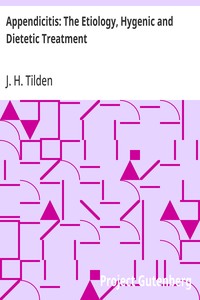 Cover of Appendicitis: The Etiology, Hygenic and Dietetic Treatment