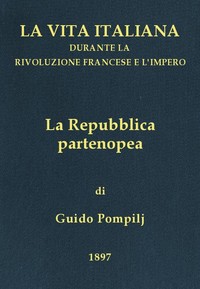 Cover of La Repubblica partenopea La vita italiana durante la Rivoluzione francese e l'Impero