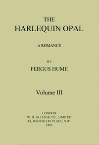 Cover of The Harlequin Opal: A Romance. Vol. 3 (of 3)