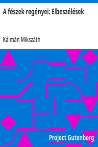 Cover of A fészek regényei: Elbeszélések