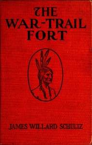 Cover of The War-Trail Fort: Further Adventures of Thomas Fox and Pitamakan